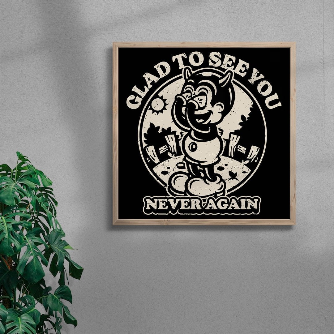 Glad To See You (Never Again)